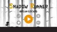 Shadow Runner - Dream Escape Screen Shot 0