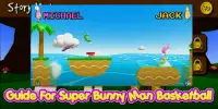 Guide For Super Bunny Man Basketball Screen Shot 2