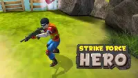 Strike Force Hero 3D Screen Shot 0