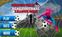 Örümcek Adam Gerçek Futbol Ligi 2018 :FIFA Futbolu Screen Shot 0