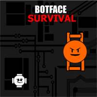 Botface Survival