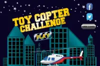 Mission : Toy Copter Challenge Screen Shot 1