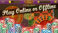 Vegas Grand Roulette: शुल्क ऑनलाइन कैसीनो के खेल Screen Shot 3
