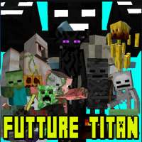 H2V Future Titan Mod にとって Minecraft PE