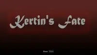 Kertin's Fate Screen Shot 0