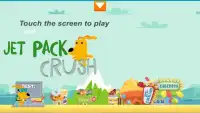 Jetpack Crush the Puppy Screen Shot 0