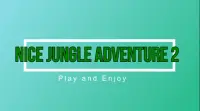 Nice 🍎🍎 🍀  Jungle Adventure 2 Screen Shot 0