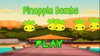 Pinapple Bombs Screen Shot 0