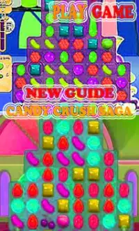 New Guide Candy Crush Saga Screen Shot 1