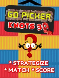 Go Picker Knots 3D Screen Shot 1