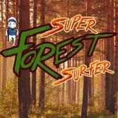 Super Forest Surfer