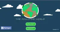 The Polluted World Screen Shot 0