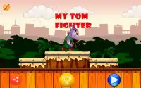 My Tom Fighter Screen Shot 0