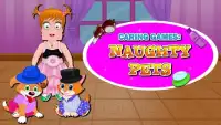 Caring Games : Naughty Pets Screen Shot 6