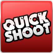 Quick Shoot