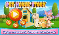 Pet House Story Screen Shot 0