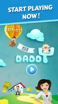 Whos your Daddy- Baby vs Daddy Screen Shot 0