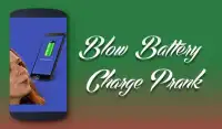 Blow Battery Charge Prank Screen Shot 9