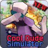 Cool Dude Simulator