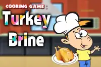 Cooking Game : Turkey Brine Screen Shot 0