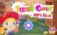 Super Candy: Let's Fix It Screen Shot 0