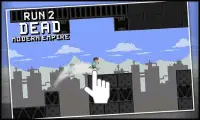 Run to Dead - Modern empire Screen Shot 0