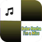 Bebe Rexha " I'm a Miss " Piano Tap