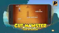 Cut Monster: Tap and Slash Screen Shot 1
