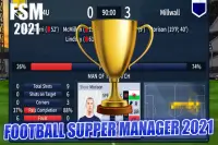 फुटबॉल सुपर मैनेजर 2021 Screen Shot 2