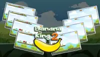 Banana King 2 Screen Shot 5