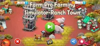 Farm Pro Farming Simulator-Ranch Town Screen Shot 0