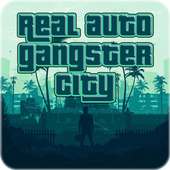 Real Theft Gangsters Auto : San Andreas Crime City