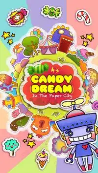 Candy Dream : Paper City Screen Shot 0