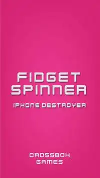 Fidget Spinner Toys: Phone Destroyer! Screen Shot 0