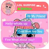 Chat With Surprise Dolls lol Game- Prank