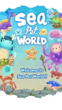 Sea Pet World Screen Shot 4