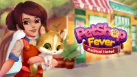 Pet Shop Fever : Jeu d'Animaux Screen Shot 5