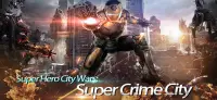 Super Hero City Wars:Super Crime City Screen Shot 0