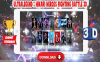 Ultralegend : Hikari Heroes Fighting Battle 3D Screen Shot 0
