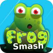 Frog Smash