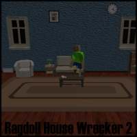 Ragdoll House Wrecker 2