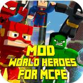 Mod World Heroes for MCPE
