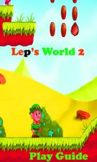 Guide Leps World 2 Screen Shot 2