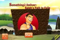 Something2 Deliver Ralphs Path Screen Shot 0