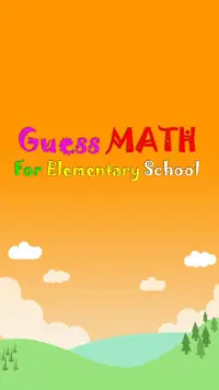 Guess Math for Elementary School Screen Shot 0