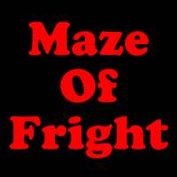 Maze Of Fright