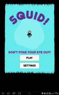Squid: Don't Poke Your Eye Out Screen Shot 3