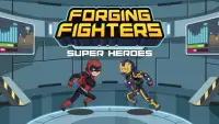 Forging Fighters: Super Heroes Screen Shot 0