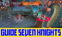 Guide Seven Knights Screen Shot 0