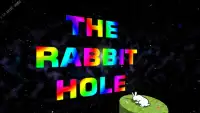 The Rabbit Hole Screen Shot 0